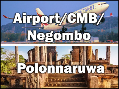 Airport to Polonnaruwa or Polonnaruwa to Airport trnasfer